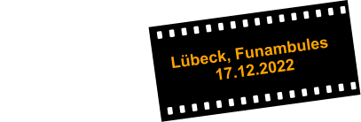 Lübeck, Funambules                                         17.12.2022